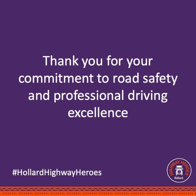 Hollard Highway Heroes thanks drivers for their commitment to road safety and professional driving excellence.